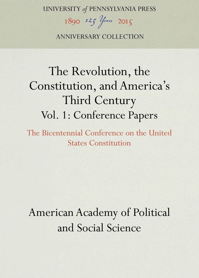 Book cover image for The Revolution, the Constitution, and America's Third Century, Vols. 1-2 ISBN: 9781512821772